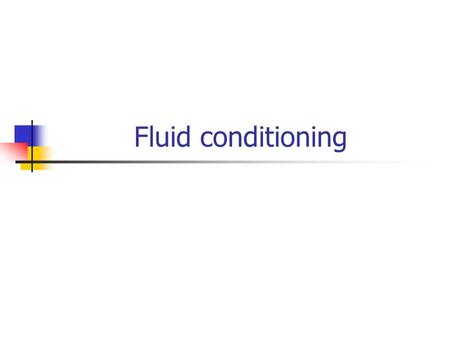 Fluid conditioning. Reservoir Reservoir size The size of a compressed air reservoir depends on the: Delivery volume of the compressor Air consumption.