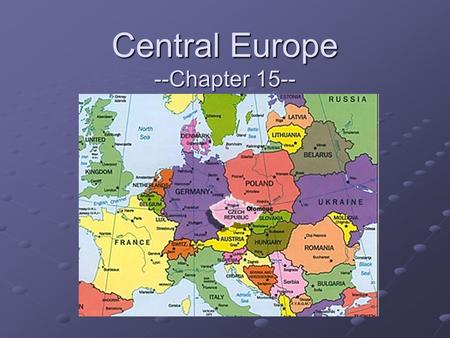 Central Europe --Chapter 15--. III. Poland & the Baltic Countries Poland’s landscape = Northern European Plain! Northern European Plain! U.S.S.R. stands.