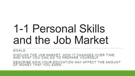 1-1 Personal Skills and the Job Market