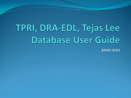 2010-2011. Accessing the db from your campus – Early Reading Folder.