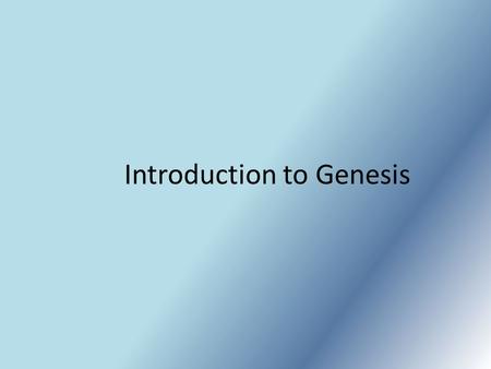 Introduction to Genesis. Title Bereshith is the Hebrew title. – It means “in beginning” – The English title, Genesis, comes from the Greek work geneseos.