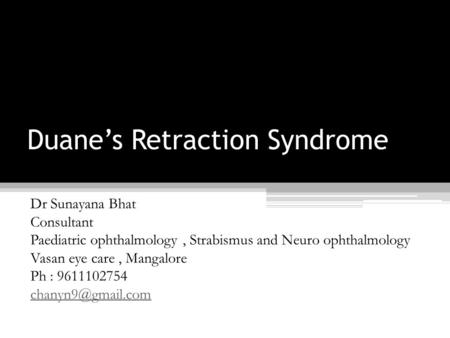 Duane’s Retraction Syndrome