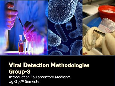 Viral Detection Methodologies