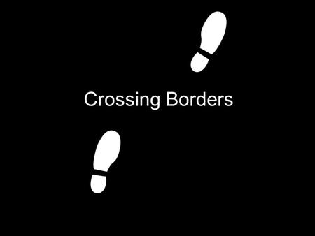 Crossing Borders. Concept We believe that across the borders we have things in common, by screening and distributing European films which British people.