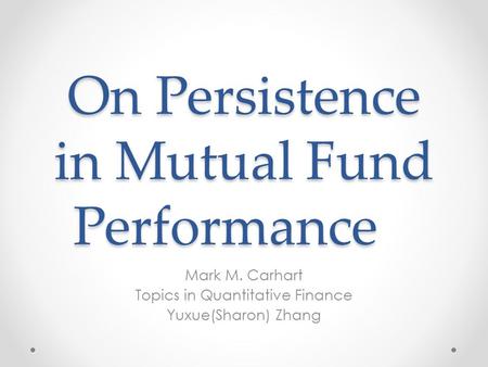 On Persistence in Mutual Fund Performance