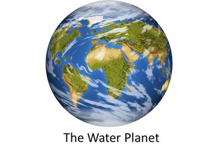 The Water Planet. A person could live for 4 to 6 weeks without food but could die in as little as 3 days without water…