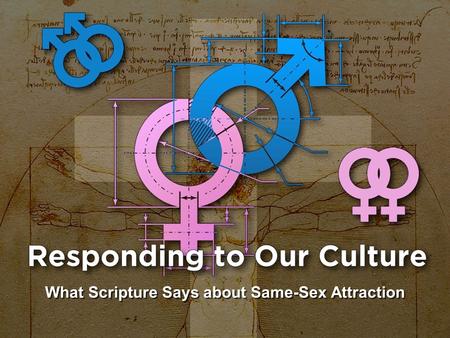What Scripture Says about Same-Sex Attraction.