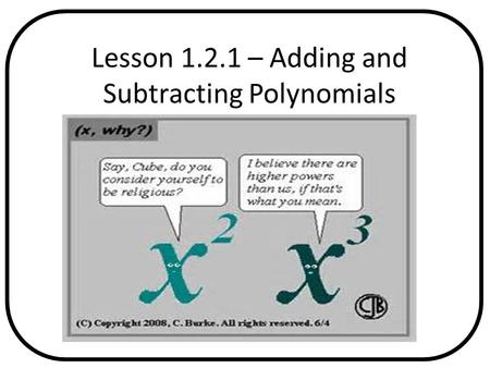 Lesson – Adding and Subtracting Polynomials
