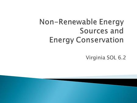 Virginia SOL 6.2. In November of 1965, a power plant stopped working and much of the Northeast was left without electricity for over 13 hours. 30 million.