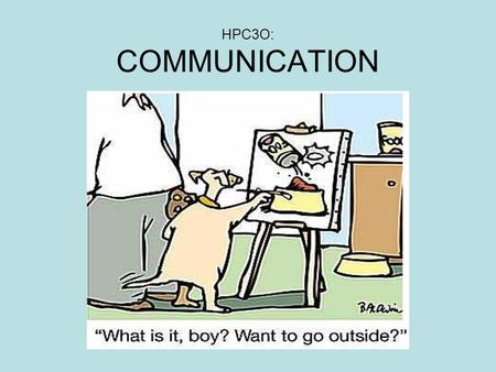 HPC3O: COMMUNICATION.