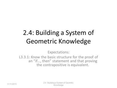 2.4: Building a System of Geometric Knowledge