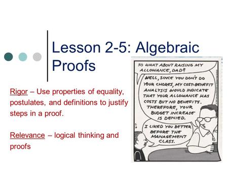 Lesson 2-5: Algebraic Proofs