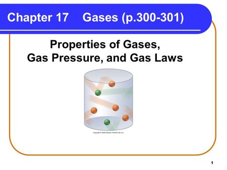 Gas Pressure, and Gas Laws