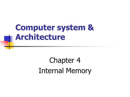 Computer system & Architecture
