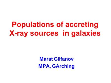 Populations of accreting X-ray sources in galaxies