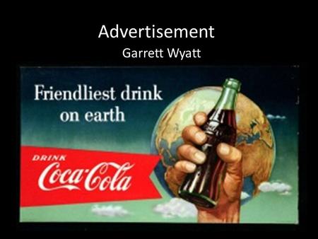 Advertisement Garrett Wyatt. What is the purpose of this ad?
