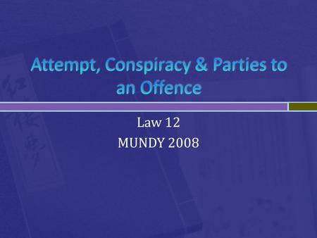 Law 12 MUNDY 2008.  A person is still considered a danger to society if she/he intends to commit a criminal act, but is caught before committing it 