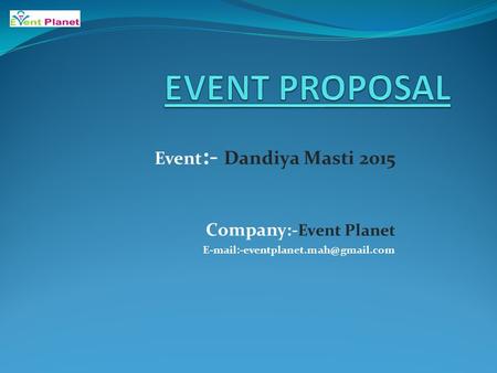 Event :- Dandiya Masti 2015 Company:- Event Planet