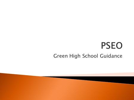 Green High School Guidance.  Students must be admitted by the university they plan to take classes at  Each college sets their own criteria  The most.