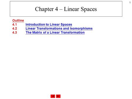 Chapter 4 – Linear Spaces