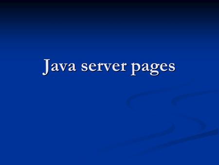 Java server pages. A JSP file basically contains HTML, but with embedded JSP tags with snippets of Java code inside them. A JSP file basically contains.