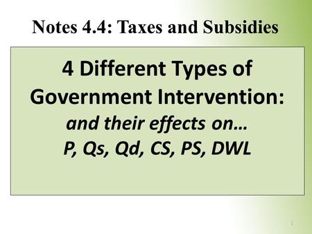 Notes 4.4: Taxes and Subsidies