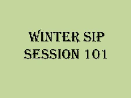 Winter SIP Session 101 Review of PLC Minutes Goal – Provide PLC teams with specific feedback – Feedback should include successes and areas that could.