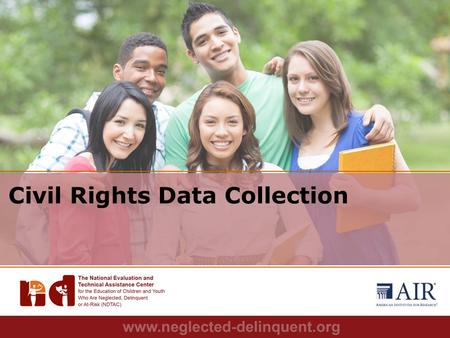 1 Civil Rights Data Collection. 2 The CRDC is a mandatory data collection administrated by the US Department of Education’s Office for Civil Rights Authorized.