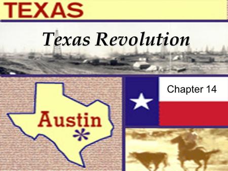 Texas Revolution Chapter 14. Previously in… American History.