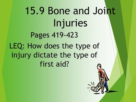 15.9 Bone and Joint Injuries
