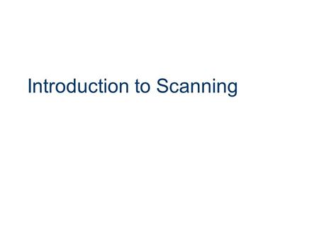 Introduction to Scanning. © 2005 Macromedia, Inc. 2 Overview of Scanning Four key steps  Plan  Capture  Edit  Save.