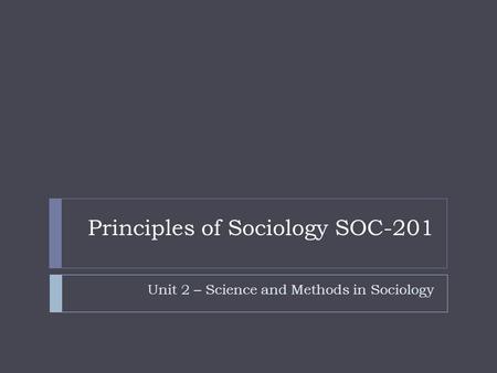 Principles of Sociology SOC-201