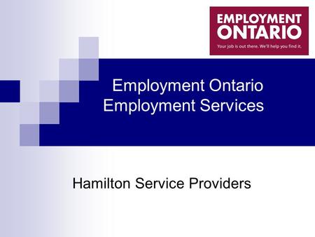 Employment Ontario Employment Services Hamilton Service Providers.