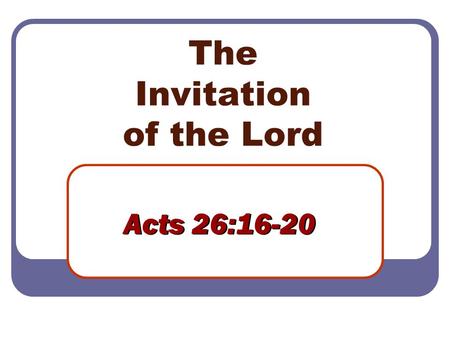 The Invitation of the Lord