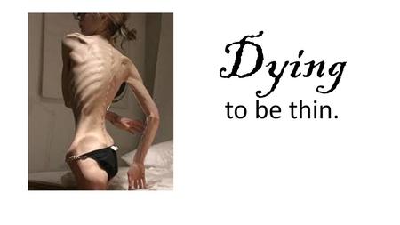 Dying to be thin..