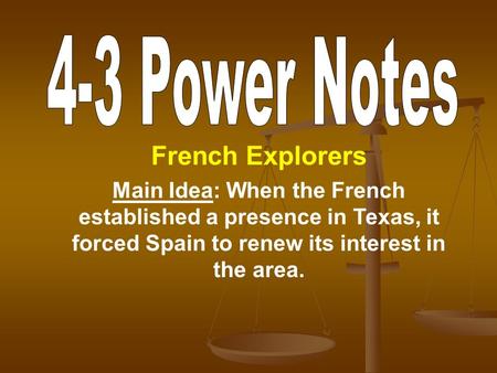 French Explorers 4-3 Power Notes