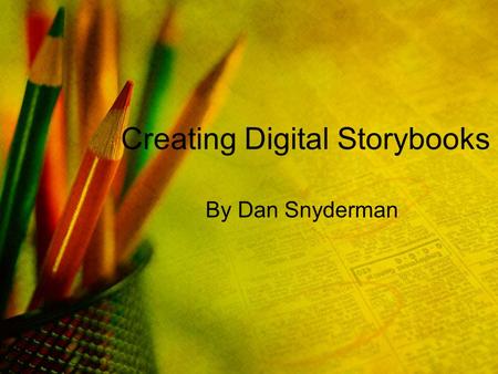 Creating Digital Storybooks