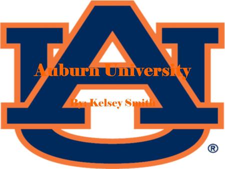 Auburn University By: Kelsey Smith. Costs and Financial Aid ! For an undergraduate gen.- $5,000- $6,000. For a graduate gen.- $3,000-$4,500.
