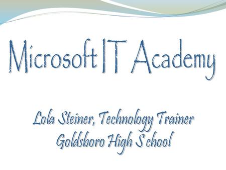 The Microsoft IT Academy program is a global IT learning solution that connects educators, students, and communities It helps students during their early.