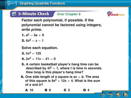 Graphing Quadratic Functions Lesson 9-1 Splash Screen.