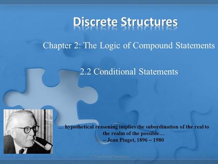 Chapter 2: The Logic of Compound Statements 2.2 Conditional Statements