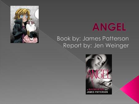 In ANGEL, by James Patterson, the flock (Max, Angel, Gazzy, Nudge, and Iggy) also Dylan, have 2% avain DNA and 98% Human DNA. They were tested on, and.