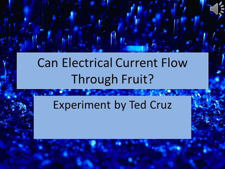 Can Electrical Current Flow Through Fruit?