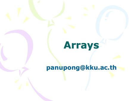 Arrays Arrays in C++ An array is a data structure which allows a collective name to be given to a group of elements which all have.