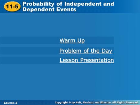 Probability of Independent and Dependent Events