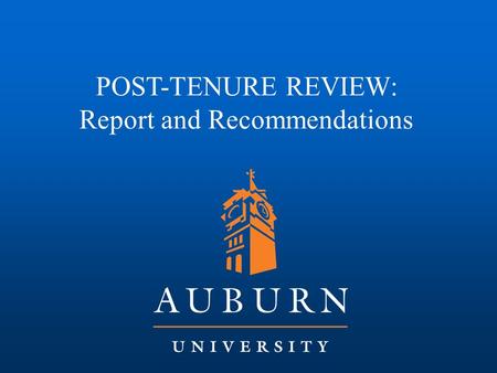 POST-TENURE REVIEW: Report and Recommendations. 2 OVERVIEW Tenure Field Test Findings Recommendations This is a progress report. Implementation, assessment,