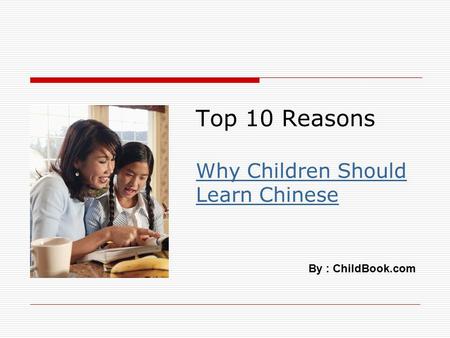 Top 10 Reasons Why Children Should Learn Chinese