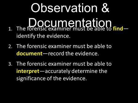 Observation & Documentation