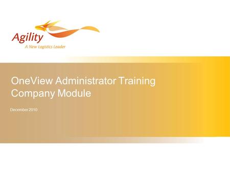 OneView Administrator Training Company Module December 2010.