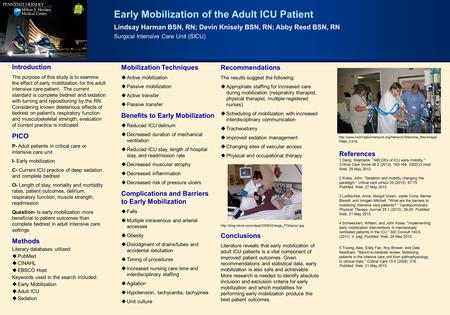 Early Mobilization of the Adult ICU Patient Lindsay Harman BSN, RN; Devin Knisely BSN, RN; Abby Reed BSN, RN Surgical Intensive Care Unit (SICU) Introduction.